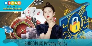 BINGOPLUS Privacy Policy