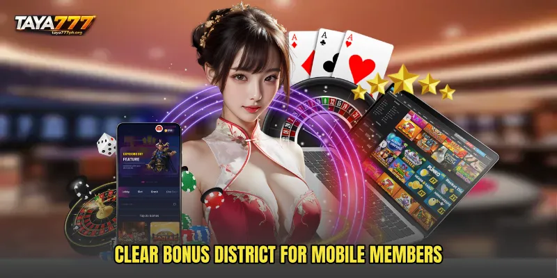 Clear Bonus District For Mobile Members